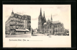 AK Cöln, Continental-Hotel Mit Dom  - Köln