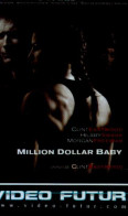 VIDEO FUTUR.....MILLION DOLLAR BABY .. . - Sonstige & Ohne Zuordnung