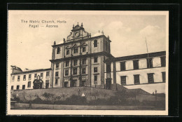 AK Fayal /Azores, The Matriz Church, Horta  - Andere & Zonder Classificatie