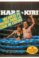 HARA KIRI . Vacances De Riches Dans La Cour De L'Elysée - Humour