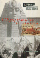 L'EGYPTOMANIE Au Cinéma .  Le Louvre Auditorium 1994 - Andere & Zonder Classificatie