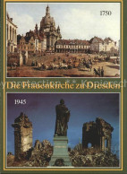 72372017 Dresden Frauenkirche Um 1750 Und Nach 1945 Dresden - Dresden