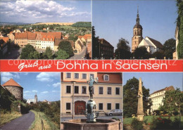72370620 Dohna Sachsen Teilansicht Kirche Roter Turm Marktbrunnen Postsaeule Doh - Autres & Non Classés