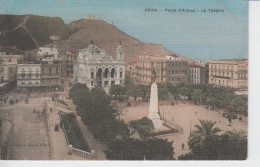 ALGERIE - ORAN - Place D'Arme - Le Théâtre - Oran