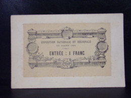 153 CHROMOS . EXPOSITION NATIONALE ET REGIONALE DE ROUEN 1884 . ENTREE 1 FRANC - Toegangskaarten