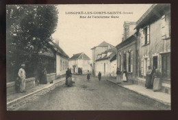 80 - LONGPRE-LES-CORPS-SAINTS - RUE DE L'ANCIENNE GARE - Altri & Non Classificati