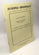 La Médecine Indienne Traditionnelle Son Intérêt Scientifique Et Pratique Actuel / Scientia Orientalis N°5 - Salute