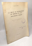 La Chute De Monseigneur De Mérode En 1865 Documents Inédits / Estratto Da Rivista Di Storia Dello Chiesa In Italia - Histoire