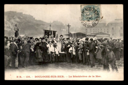 62 - BOULOGNE-SUR-MER - LA BENEDICTION DE LA MER - Boulogne Sur Mer