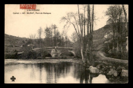 15 - MURAT - PONT DE STALAPOS - Murat