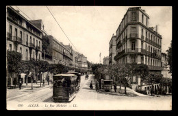 ALGERIE - ALGER - RUE MICHELET - TRAMWAYS - Alger