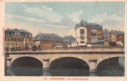 90 BELFORT LE PONT CARNOT  - Belfort - Ville