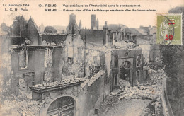 51 REIMS LE BOMBARDEMENT  - Reims