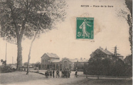 NOYON  Place De La Gare - Noyon
