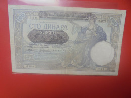 YOUGOSLAVIE 100 DINARA 1941 Circuler (B.33) - Yougoslavie