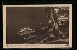 AK Hamburg-St.Georg, Aussenalster, Alsterlust Und Hotel Atlantic, Fliegeraufnahme  - Mitte