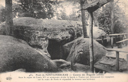 77 FONTAINEBLEAU CAVERNE DES BRIGANDS - Fontainebleau