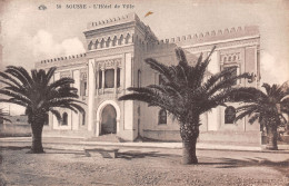 TUNISIE SOUSSE L HOTEL DE VILLE - Tunisia