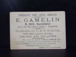 171 CHROMOS . PUBLICITE . E. GAMELIN . 11 . 13 RUE BEAUVOISINE . ROUEN . CHOCOLATS . THES . CAFES . VANILLES . - Publicités