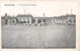 78-VERSAILLES LE GRAND TRIANON-N°5192-F/0089 - Versailles (Château)