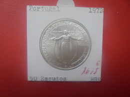 +++QUALITE+++PORTUGAL 50 ESCUDOS 1972 ARGENT+++(A.3) - Portugal