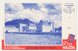 Buvard 20.7 X 13.5 La Pile MAZDA éclairage Portatif N° 2 Château De Villandry Indre Et Loire Construit En 1532 - Elektriciteit En Gas