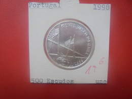 +++QUALITE+++PORTUGAL 500 ESCUDOS 1998 ARGENT+++(A.3) - Portogallo