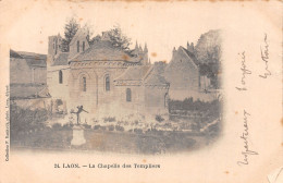 02 LAON LA CHAPELLE DES TEMPLIERS - Laon