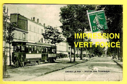 CHEMINS DE FER / LA STATION DES TRAMWAYS À CHOISY-LE-ROI - Tramways