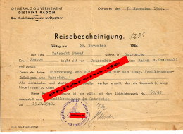 GG: Reisebescheinigung Ostrowiec/Opatow Nach Radom/Koluszki November 1944 - Documents Historiques