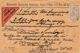 Frankreich: 1912: Nachnahme Kaiserlich Deutsche Konsulat Paris Nach Berlin - Autres & Non Classés