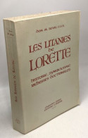 Les Litanies De Lorette : Histoire Symbolisme Richesses Doctrinales - Godsdienst