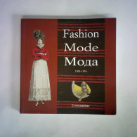 Fashion = Mode = Moda 1500 - 1954 Von Britsch, Kenneth / Richter, Annett (Übersetzung) - Non Classés