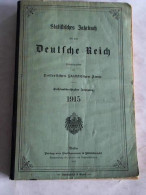 Statistisches Jahrbuch Für Das Deutsche Reich. 36. Jahrgang 1915 Von Kaiserliches Statistisches Amt - Unclassified