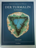 Der Turmalin. Eine Monographie Von Benesch, Friedrich / Wöhrmann, Bernhard - Zonder Classificatie