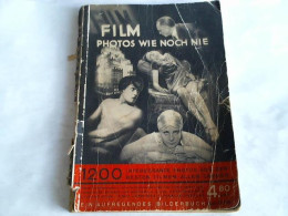 Film-Photos Wie Noch Nie. Mit Original-Artikeln U.a. Von Asta Nielsen, Lilian Gish, Greta Garbo, Charlie Chaplin,... - Zonder Classificatie