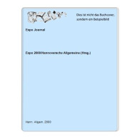 Expo Journal Von Expo 2000/Hannoversche Allgemeine (Hrsg.) - Non Classés