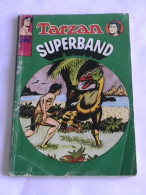 Tarzan Superband Von Burroughs, Edgar Rice - Non Classés