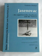 Jasenovac. Das Jugoslawische Auschwitz Und Der Vatikan Von Dedijer, Vladimir - Unclassified