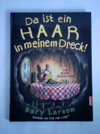 Da Ist Ein Haar In Meinem Dreck! Eine Wurmgeschichte Von Larson, Gary - Non Classés