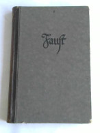 Faust. Eine Tragödie Von Goethe - Unclassified