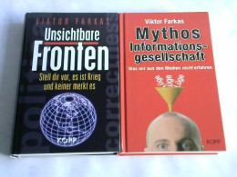 Unsichtbare Fronten. Stell Dir Vor, Es Ist Krieg Und Keiner Merkt Es/ Mythos Informationsgesellschaft. Was Wir Aus... - Unclassified