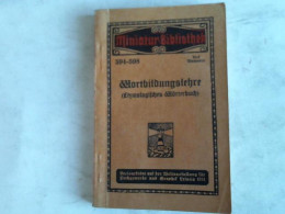 Wortbildungslehre (Etymologisches Wörterbuch) Von Miniatur-Bibliothek - Unclassified