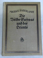 Die Völker Europas Und Des Orients Von Haberlandt, Michael - Unclassified