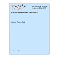 Schlagball Ausgabe 1926/28. Spielregelheft 3 Von Deutsche Turnerschaft - Non Classés