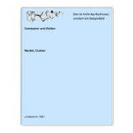 Germanen Und Kelten Von Neckel, Gustav - Unclassified