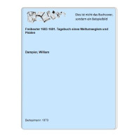 Freibeuter 1683-1691. Tagebuch Eines Weltumseglers Und Piraten Von Dampier, William - Unclassified