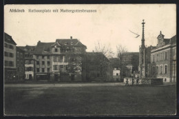 CPA Altkirch, Hôtel De Ville Avec Muttergottesbrunnen  - Altkirch