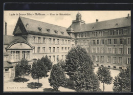 CPA Mulhouse, Lycée De Jeunes Filles, Cour De Récréation  - Mulhouse
