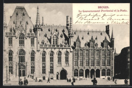 AK Bruges, Le Gouvernement Provincial Et La Poste  - Other & Unclassified